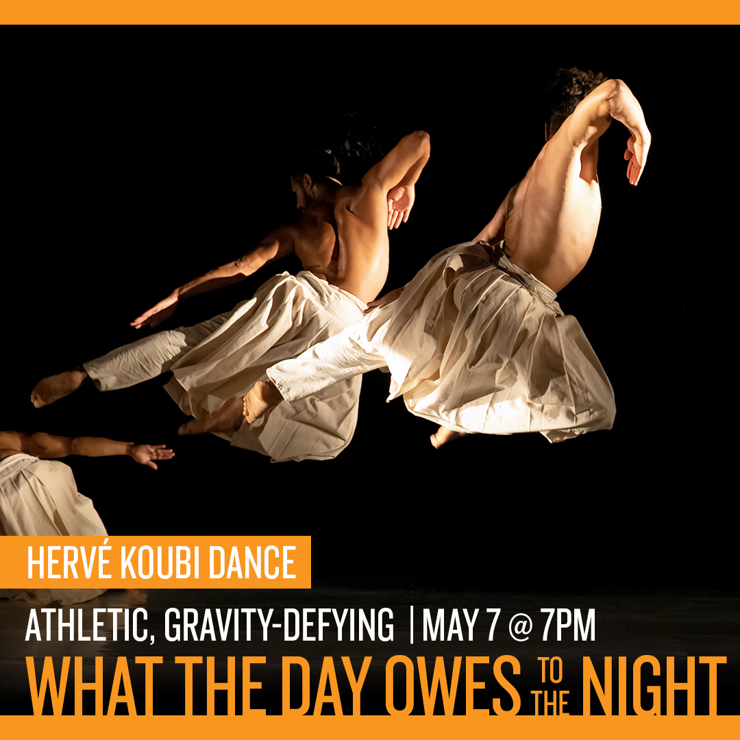 What the Day Owes to the Night Hervé Koubi Dance Company Washington